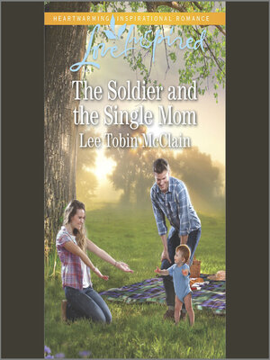 The Soldier and the Single Mom - Audiobook
